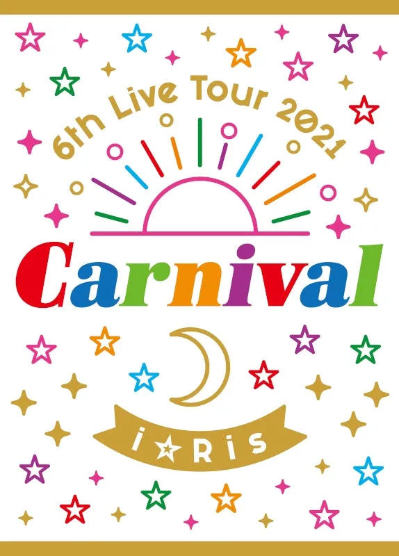 [a](DVD) iRis 6th Live Tour 2021 ~Carnival~ [First Run Limited Edition]