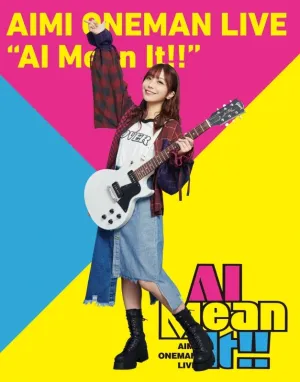 (Blu-ray) Aimi: Aimi ONEMAN LIVE "AI Mean It!!"