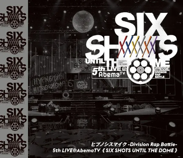 (Blu-ray) Hypnosis Mic: Division Rap Battle 5th LIVEAbemaTVSIX SHOTS UNTIL THE DOME