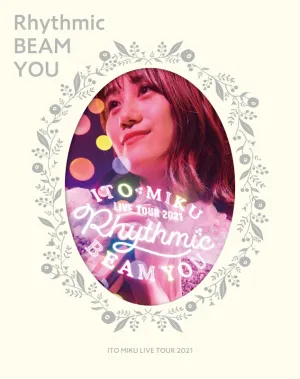 (Blu-ray) ITO MIKU Live Tour 2021 Rhythmic BEAM YOU [Limited Edition]
