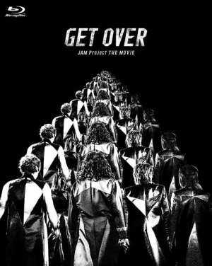 (Blu-ray) JAM Project: GET OVER ~JAM Project THE MOVIE~ [Complete Production Run Limited Edition]