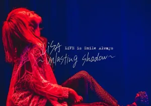 (Blu-ray) LiVE is Smile Always ~unlasting shadow~ at Zepp Haneda TOKYO by LiSA [Regular Edition]
