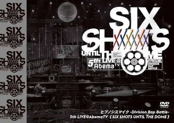 (DVD) Hypnosis Mic: Division Rap Battle 5th LIVEAbemaTV SIX SHOTS UNTIL THE DOME [First Run Limited Edition]